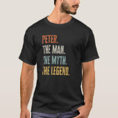 Peter The Best Man Myth Legend Best Name Peter T-shirt (Voorkant)
