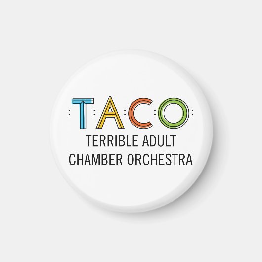 Petit aimant TACO rond de 1¼ po (Devant)