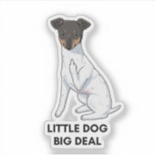 Petit Chien, Sticker Big Deal (Devant)