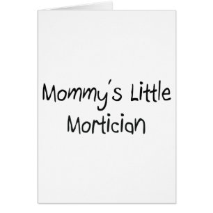 Petit entrepreneur de pompes funèbres de Mommys