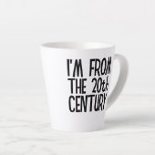 Petit mug à latte - Je suis du XXe siècle (Angle droit)