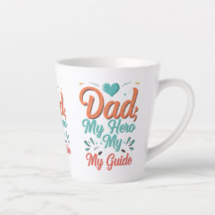 Petit mug à latte - "Papa : Mon Héros, Mon Guide" 