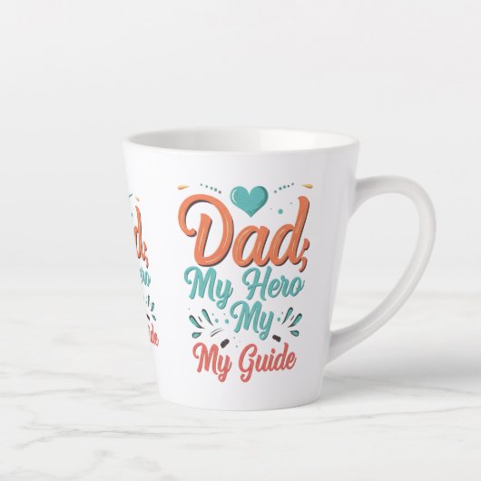 Petit mug à latte - "Papa : Mon Héros, Mon Guide"  (Droite)