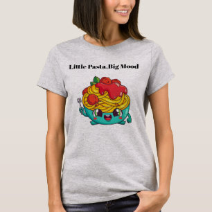 Petit Pâtes Grand Humeur T-Shirt Graphique Nourrit