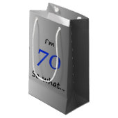 Petit Sac Cadeau 70 Alors quel drôle d'argent 70e anniversaire (Devant Angle)