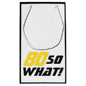 Petit Sac Cadeau 80 Alors, quel drôle Jaune Noir 80e Anniversaire (Dos)