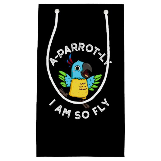 Petit Sac Cadeau A-perroquet Je Suis Si Fly Funny Parrot Pun Dark B (Devant)