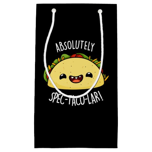 Petit Sac Cadeau Absolument Spec-Taco-Lar Funny Taco Pun Dark BG (Devant)