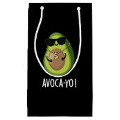 Petit Sac Cadeau Avoca-yo Funny Cool Avocado Pun Dark BG (Devant)