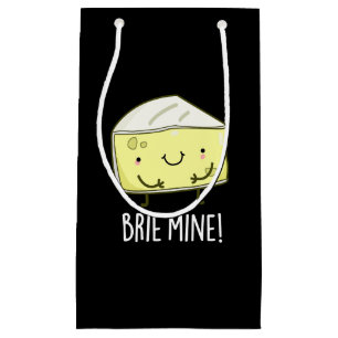 Petit Sac Cadeau Brie Mine Funny Cheese Pun Dark BG