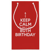 Petit Sac Cadeau Calme seulement 80e anniversaire (Dos)