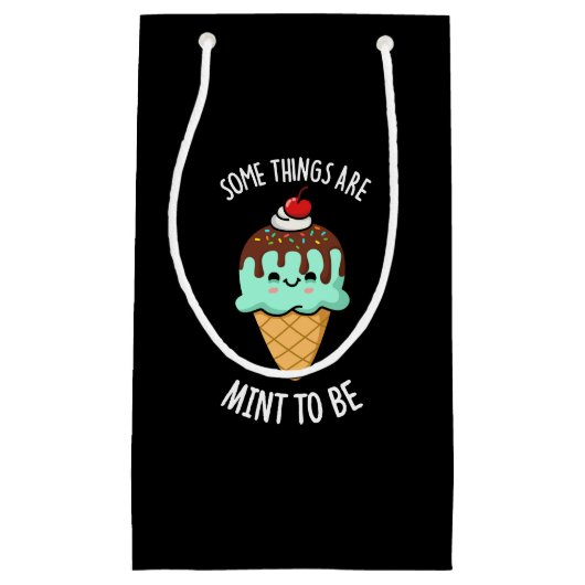 Petit Sac Cadeau Certaines Choses Sont Mentionnons Être Pepperment  (Devant)