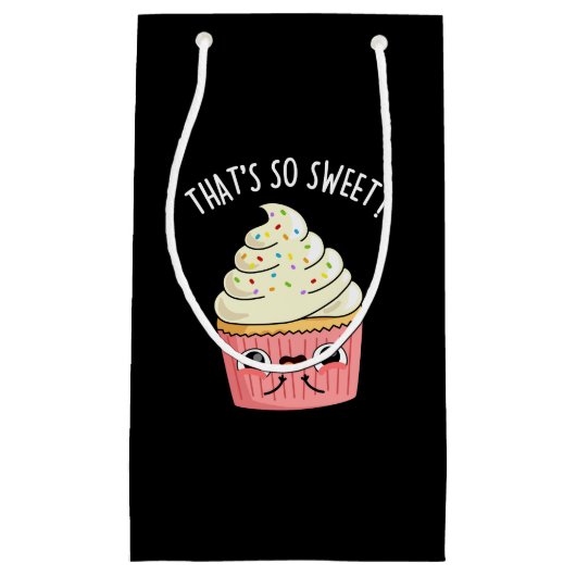 Petit Sac Cadeau C'est si doux drôle Sprinkled Cupcake Pun foncé (Devant)