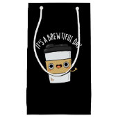 Petit Sac Cadeau C'est une journée merveilleuse amusante Pun de caf (Devant)