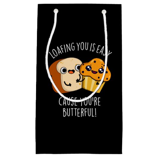 Petit Sac Cadeau Charger Vous êtes Facile Parce que Vous êtes Beurr (Devant)