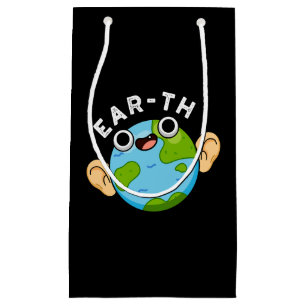 Petit Sac Cadeau Ear-th Funny Earth Pun Dark BG