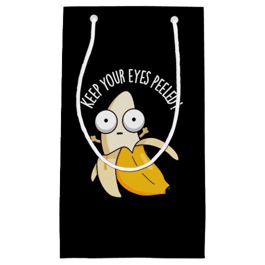 Petit Sac Cadeau Gardez Les Yeux Peints Funny Banana Pun Dark BG (Devant)