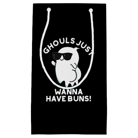 Petit Sac Cadeau Ghouls Veux Juste Avoir Des Buns Ghost Pun Dark BG (Devant)