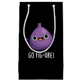 Petit Sac Cadeau Go Fig ure Funny Fig Fruit Pun Dark BG (Devant)