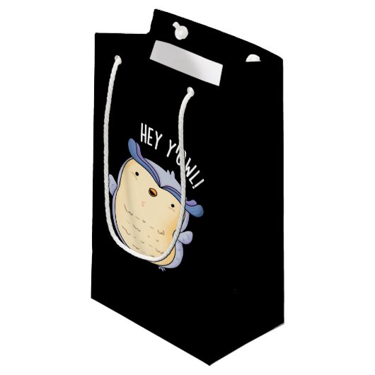 Petit Sac Cadeau Hey Y'Owl Funny Owl Pun Pun Dark BG (Devant Angle)