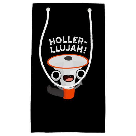 Petit Sac Cadeau Holler-llujah Funny Loud Hailer Pun Dark BG (Devant)