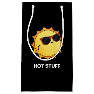 Petit Sac Cadeau Hot Stuff Funny Sun Pun Dark BG
