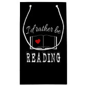 Petit Sac Cadeau I'd rather be reading (Dos)