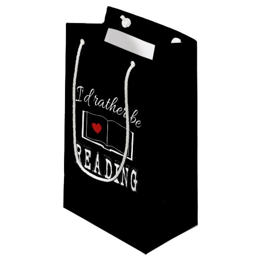 Petit Sac Cadeau I'd rather be reading (Devant Angle)