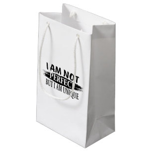 Petit Sac Cadeau Je ne suis pas parfait, mais je suis unique