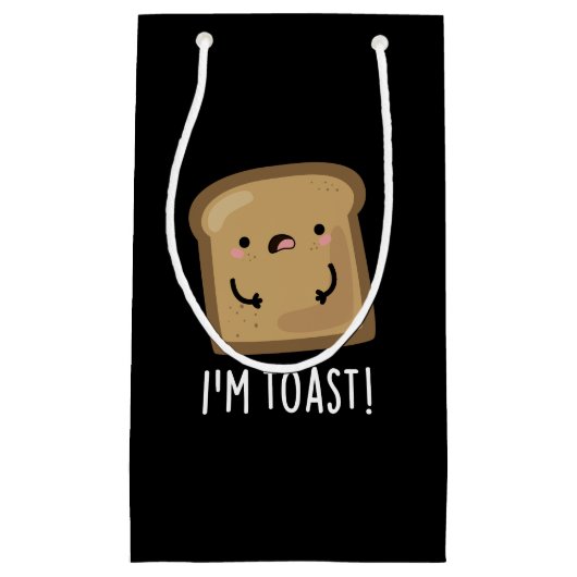 Petit Sac Cadeau Je suis Toast Funny Pun de pain foncé BG (Devant)