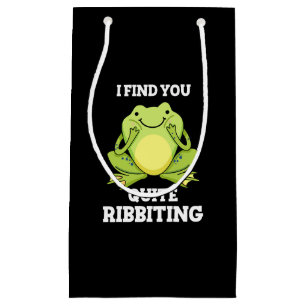 Petit Sac Cadeau Je Vous Trouve Assez Ribbiting Funny Frog Pun Dark