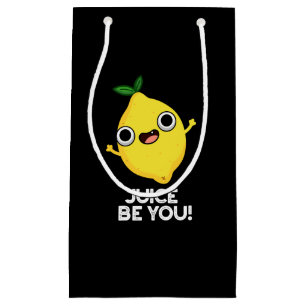 Petit Sac Cadeau Jus Be You Drôle Positif Citron Pun Dark BG