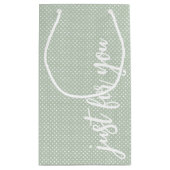 Petit Sac Cadeau Juste pour vous Vert Sauge pois (Dos)