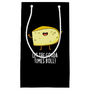 Petit Sac Cadeau Laissez Le Gouda Times Roll Drôle Cheese Pun Dark