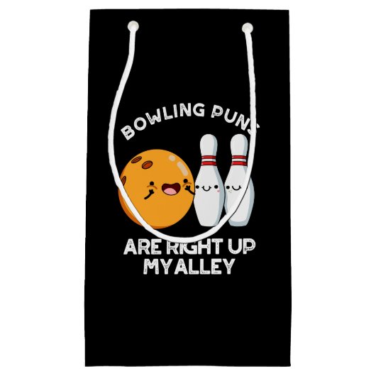 Petit Sac Cadeau Les Puns De Bowling Sont Juste En Haut De Ma Allée (Devant)