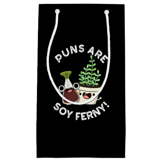 Petit Sac Cadeau Les Puns Sont Soy Ferny Sauce De Soja Plante Pun D (Devant)