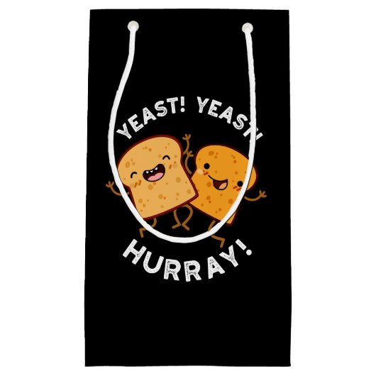 Petit Sac Cadeau Levure de levure Hurray Funny Puns de pain noir BG (Devant)