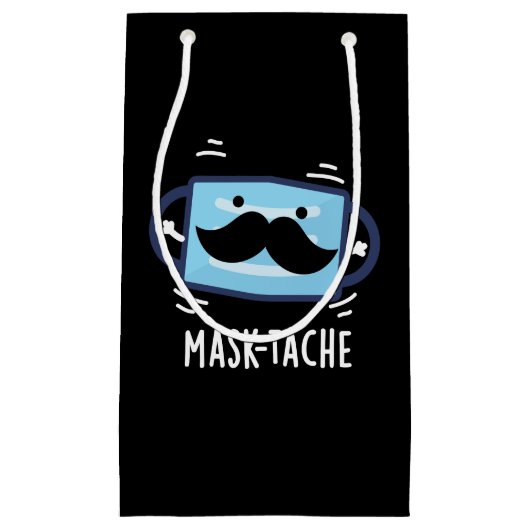 Petit Sac Cadeau Masque Tache Funny Masque Mustache Pun Dark BG (Devant)