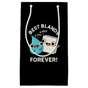 Petit Sac Cadeau Meilleures Blands pour toujours drôle BFF Pun Dark