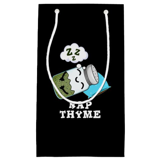 Petit Sac Cadeau Nap Thyme Funny Dormir Herbe Pun Dark BG (Devant)