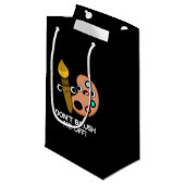 Petit Sac Cadeau Ne me brosse pas sur le jeu d'art amusant Dark BG (Devant Angle)