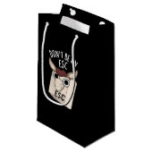 Petit Sac Cadeau Ne soyez pas un Esc amusant Clavier Pun Dark BG (Devant Angle)