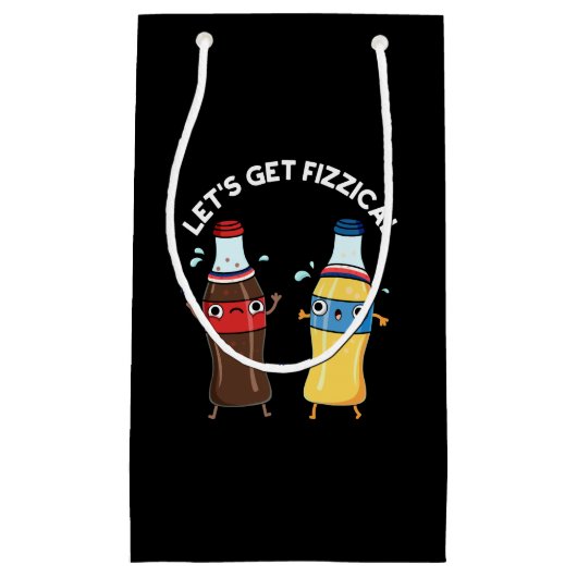 Petit Sac Cadeau Obtenons Fizzical Funny Soda Pun Pop Pun Dark BG (Devant)