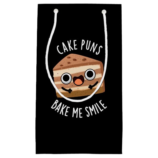 Petit Sac Cadeau Pâtes de gâteau Bake Me Smile Funny Food Pun Dark (Devant)
