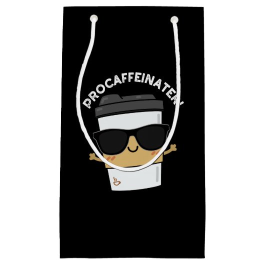 Petit Sac Cadeau Procaffeinator Funny Caféine Coffee Pun Dark BG (Devant)