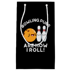 Petit Sac Cadeau Puns De Bowling Sont Comment Roll Sport Pun Dark B