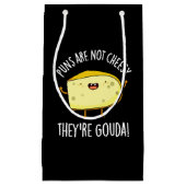 Petit Sac Cadeau Puns Not Cheesy The're Gouda Cheese Pun Dark BG (Devant)