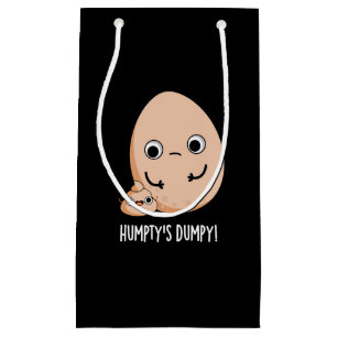 Petit Sac Cadeau Putain de Humpty's Dumpy Funny Egg Poop Pun Dark B
