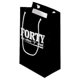 Petit Sac Cadeau Quarante l'autre mot F 40e anniversaire