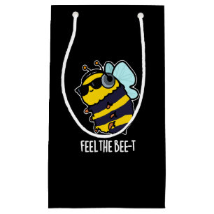 Petit Sac Cadeau Ressentez L'Abeille-t Funny Bee Pun Dark BG